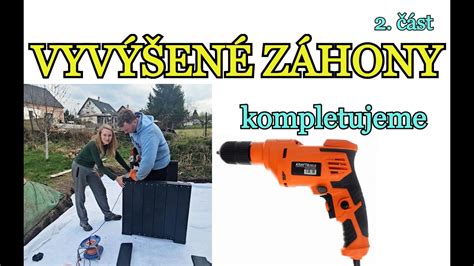 Príklady optimálnych rozmerov vyvýšených záhonov