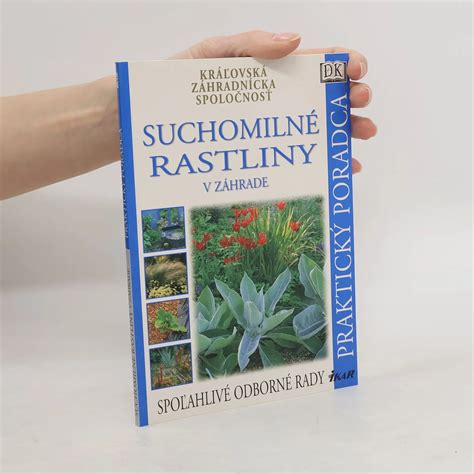 suchomilné rastliny v záhrade
