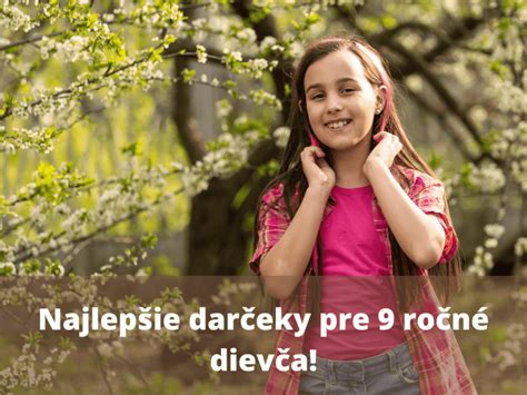 darčeky pre sedemročné dievča