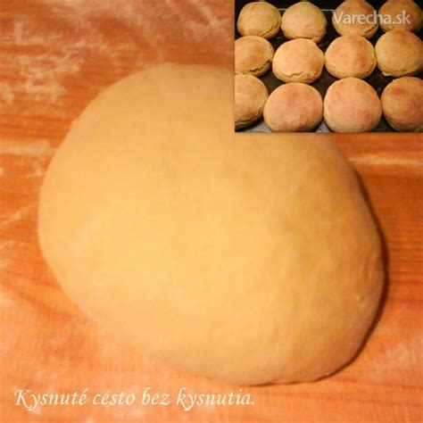 Kysnuté cesto počas kysnutia