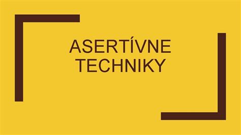 Asertívne techniky v praxi