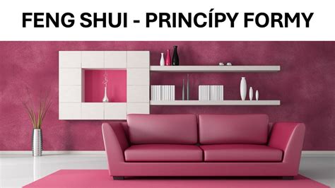 Princípy Feng Shui v interiéri