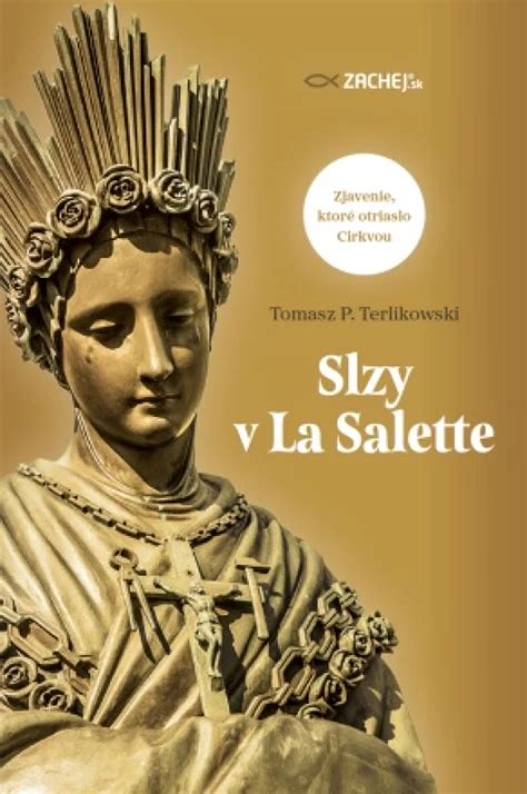 Porovnávacia infografika: Zjavenia v Lurdách a La Salette (dátumy, svedkovia, posolstvá).